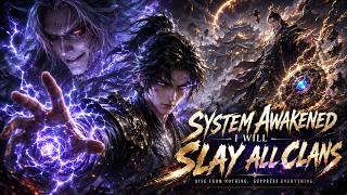 System Awakened: Slay All Clans!#drama #ChineseFantasy#fantasy #xianxia