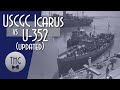 1942 USCGC Icarus versus U-352 in torpedo alley, Updated episode