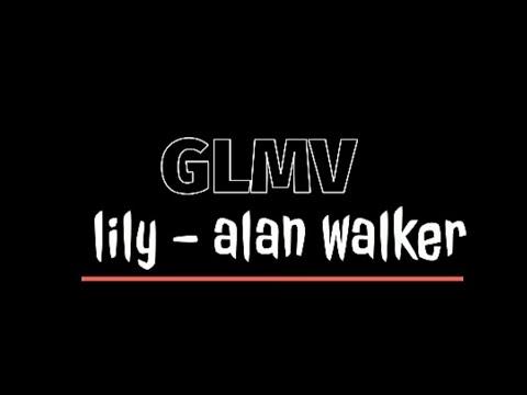 Lily-Alan Walker (GLMV)