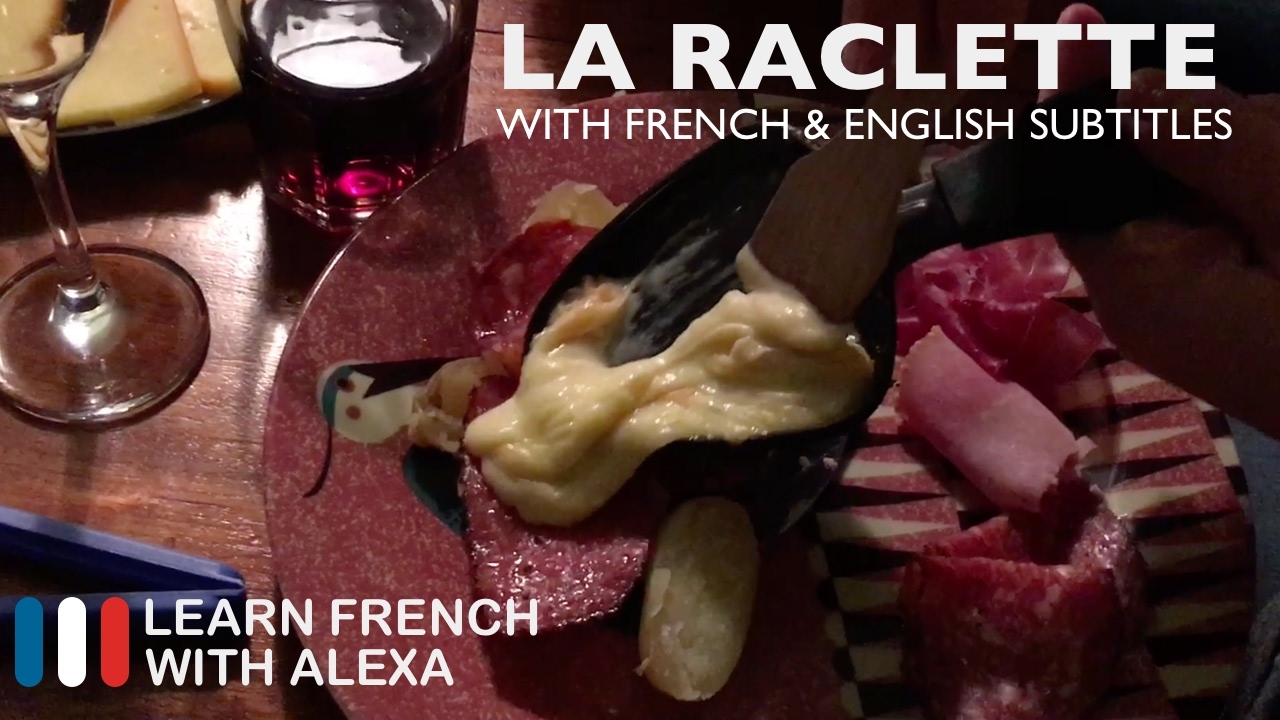 How to eat Raclette cheese (French Lesson with Alexa)