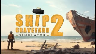 Ship Graveyard Simulator 2: Symbol of the Ocean pt.1