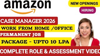 Amazon Case Manager hiring 2026 | Work From Home/Office | Pan India