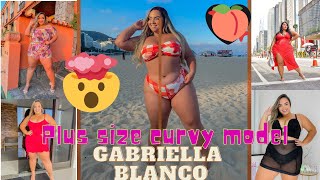 Gabriella Blanco biography | Plus size model |curvy lifestyle