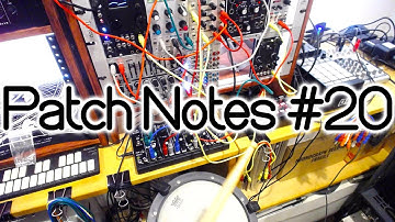 Patch Notes #20 - Electronic Drum Pads w/ 0-Coast & DU-SEQ