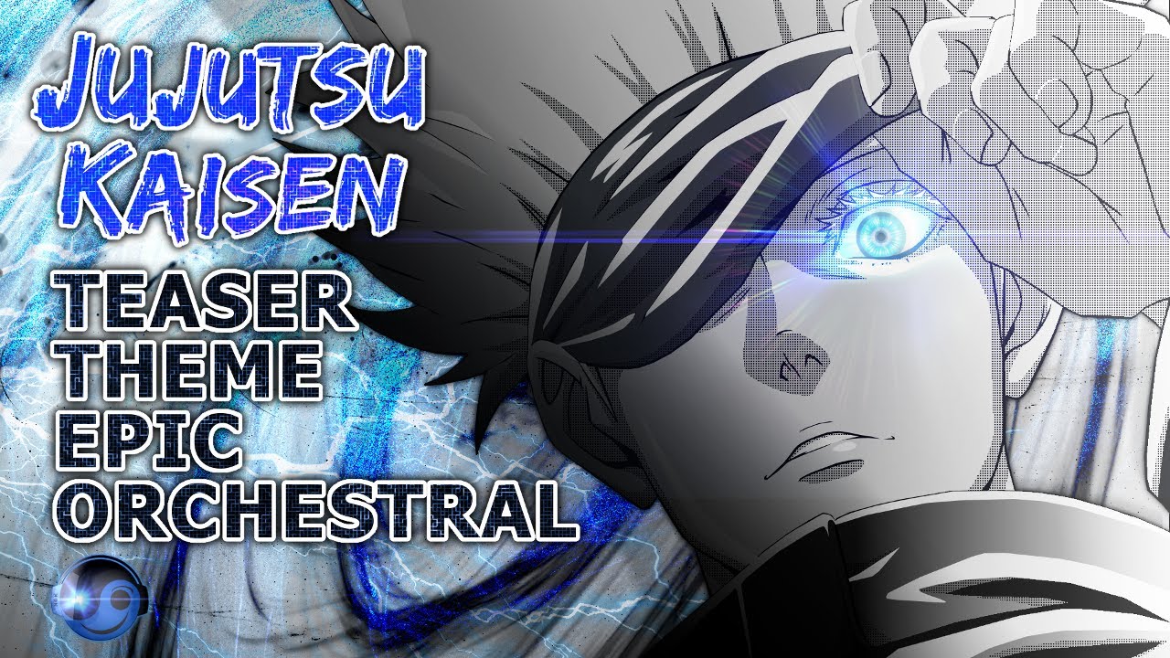 Jujutsu Kaisen 0 Movie Teaser/Trailer Theme | HQ EPIC ORCHESTRAL