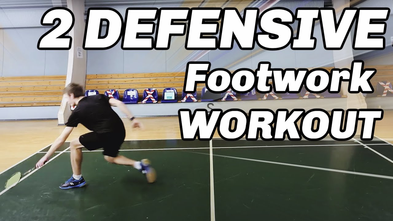 Badminton FOOTWORK - 2 DEFENSIVE WORKOUT ROUTINES - YouTube