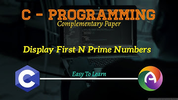 Display First N Prime numbers Numbers || C Programming || Turbo C || Complementary Paper