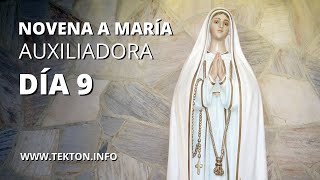 NOVENA TO MARY HELP OF CHRISTI: Day 9 (Ninth day)