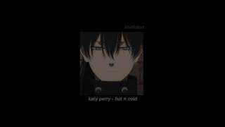 someone call a doctor slowed + reverb tiktok loop // hot n cold by katy perry Resimi