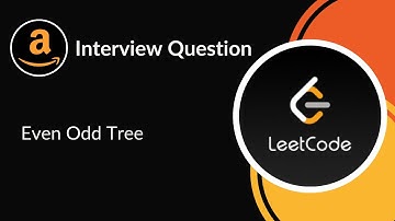 Even Odd Tree | Amazon Interview Question | Tree | LeetCode 1609 | C++