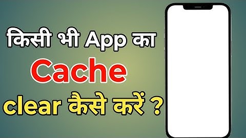 How To Clear App Cache On Android Phone - Step by Step 