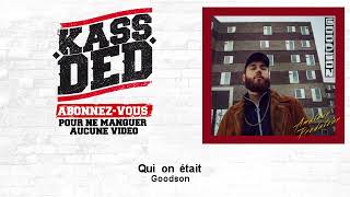 Goodson - Qui on était