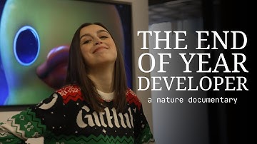 The End of Year Developer: A Nature Documentary