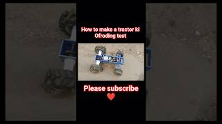 Diy project how to make a tractor ki Ofroding test 12v DC motor or 3v ki battery #diy homemede Rc t.