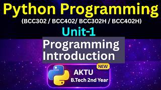 U1L1 What is Programming? | Python for AKTU B.Tech 2nd Year | BCC302 | BCC402 | Eduglue