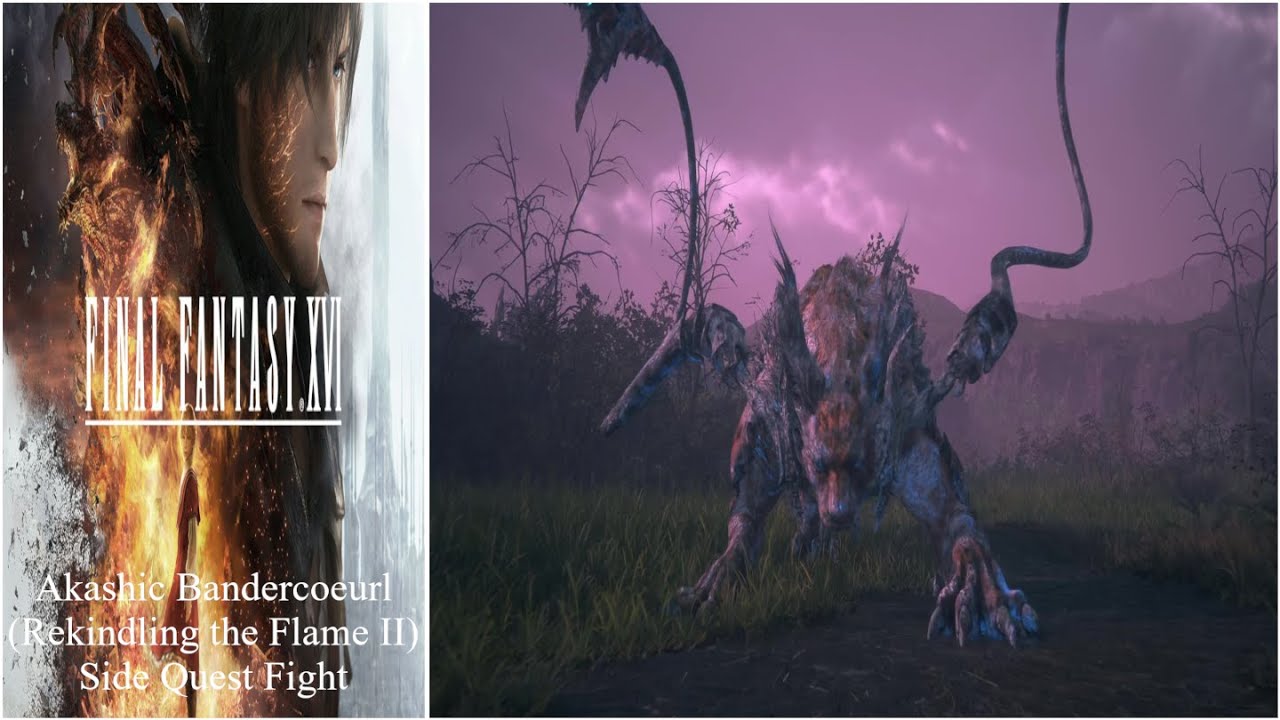 Final Fantasy XVI - Akashic Bandercoeurl (Rekindling the Flame II) Side Quest Fight