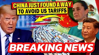 China FINDS a Backdoor to Avoid Trump Tariffs: How Companies Use Mexico to Dodge US Tariffs