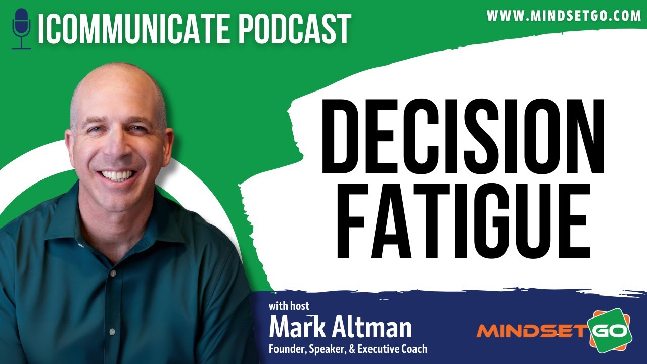 ICommunicate Radio Show: Decision Fatigue - YouTube