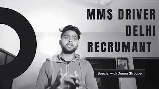 Mms Delhi Driver Recuirtment Driver Job In Delhi Vacancy Driver In Delhi Delhijob