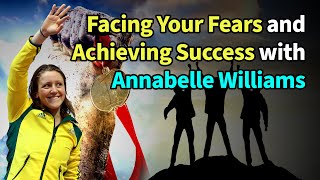 Annabelle Williams on Facing Your Fears and Dealing with Challenges for The Insider