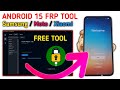 ✅Android 15:- SAMSUNG / Motorola / Xiaomi / Redmi || FREE TOOL [ NEW ] 100% Working