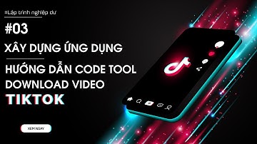 Hướng dẫn code tool download video TikTok sử dụng SELENIUM & C# | Phần 3 : XÂY DỰNG ỨNG DỤNG
