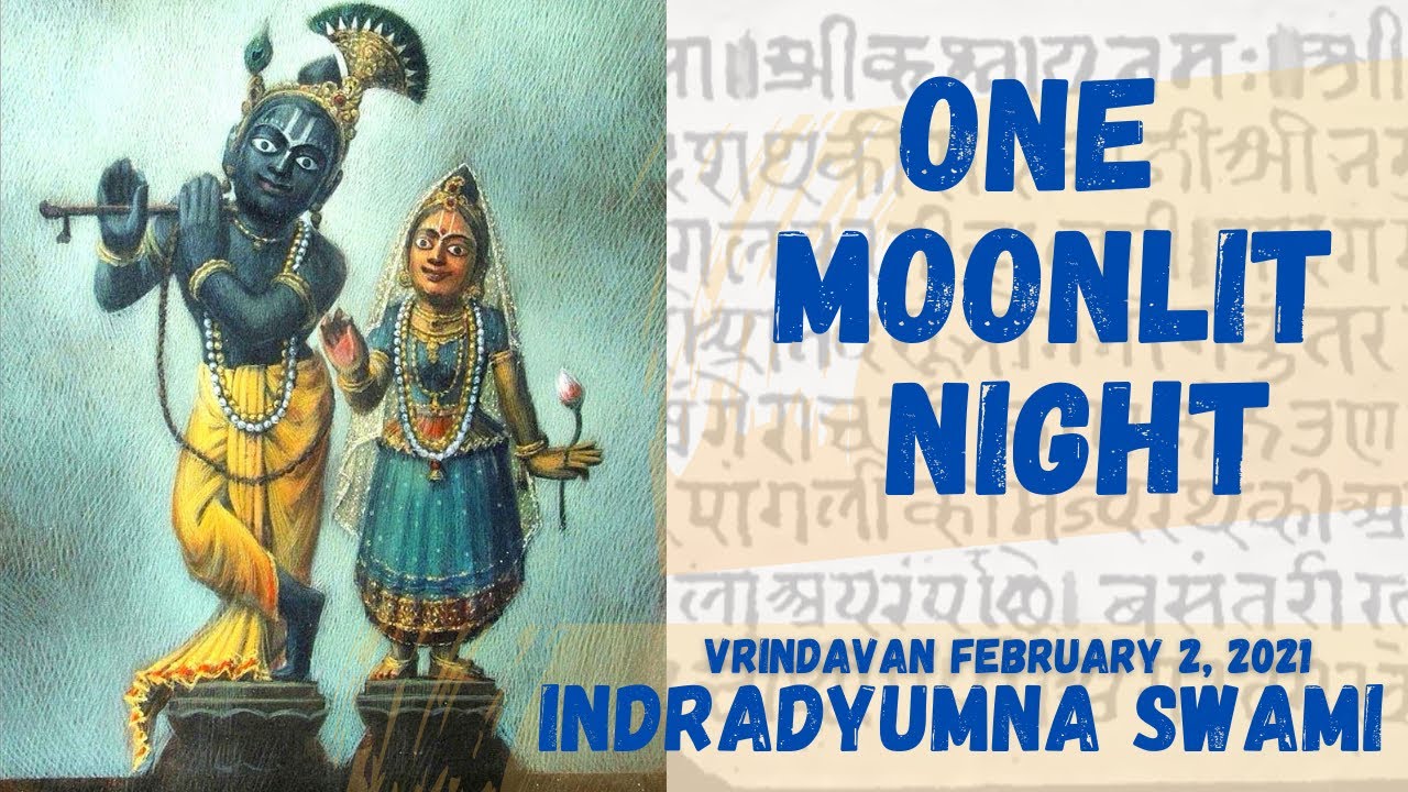 One Moonlit Night - Syamananda Pandit Part 1
