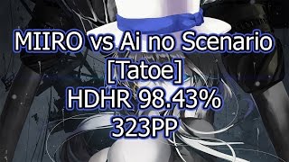 AKINO & CHiCO with HoneyWorks - MIIRO vs Ai no Scenario [Tatoe] HDHR FC