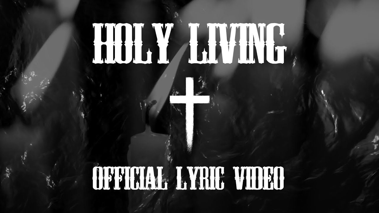 Cypress Spring - Holy Living (Official Lyric Video)