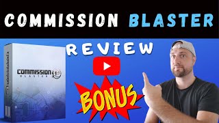 Commission Blaster Review  Commission Blaster Bonuses  Commission Blaster Demo  Blast Any Link 