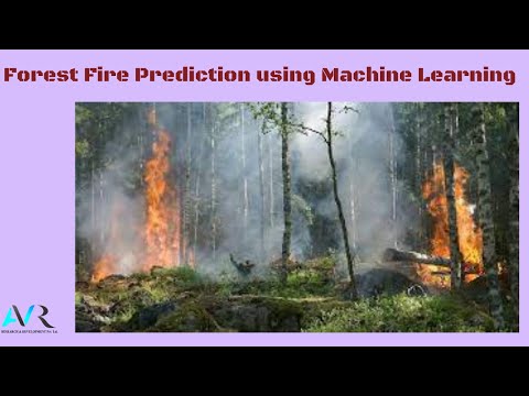 Forest Fire Prediction using Machine Learning