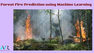 Forest Fire Prediction using Machine Learning