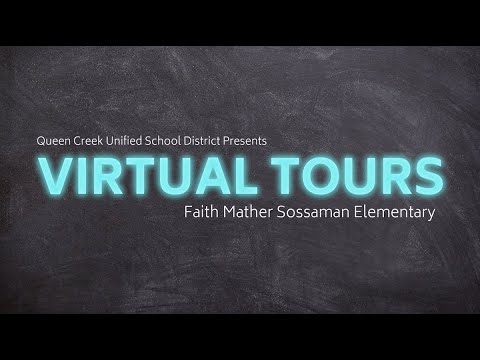 VIRTUAL TOUR: Faith Mather Sossaman Elementary School