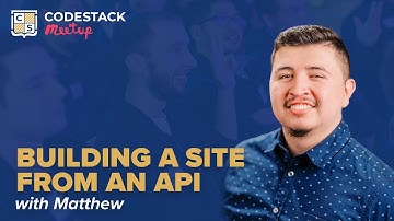 Building a Site from an API