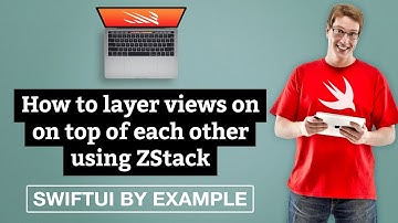 How to layer views on top of each other using ZStack - SwiftUI by Example
