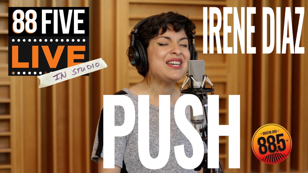 Irene Diaz - Push || 88FIVE Live in studio || 88.5FM bekijken op YouTube Irene Diaz - Push || 88FIVE Live in studio || 88.5FM bekijken op YouTube