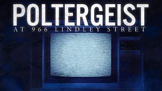 The Bridgeport Poltergeist at 966 Lindley Street | A Connecticut Haunting