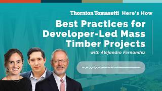 S2. Ep. 02: Best Practices for Developer-Led Mass Timber Projects