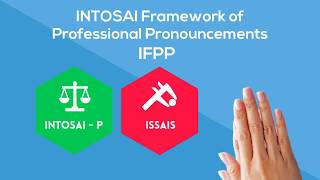 The INTOSAI Framework of Professional Pronouncements