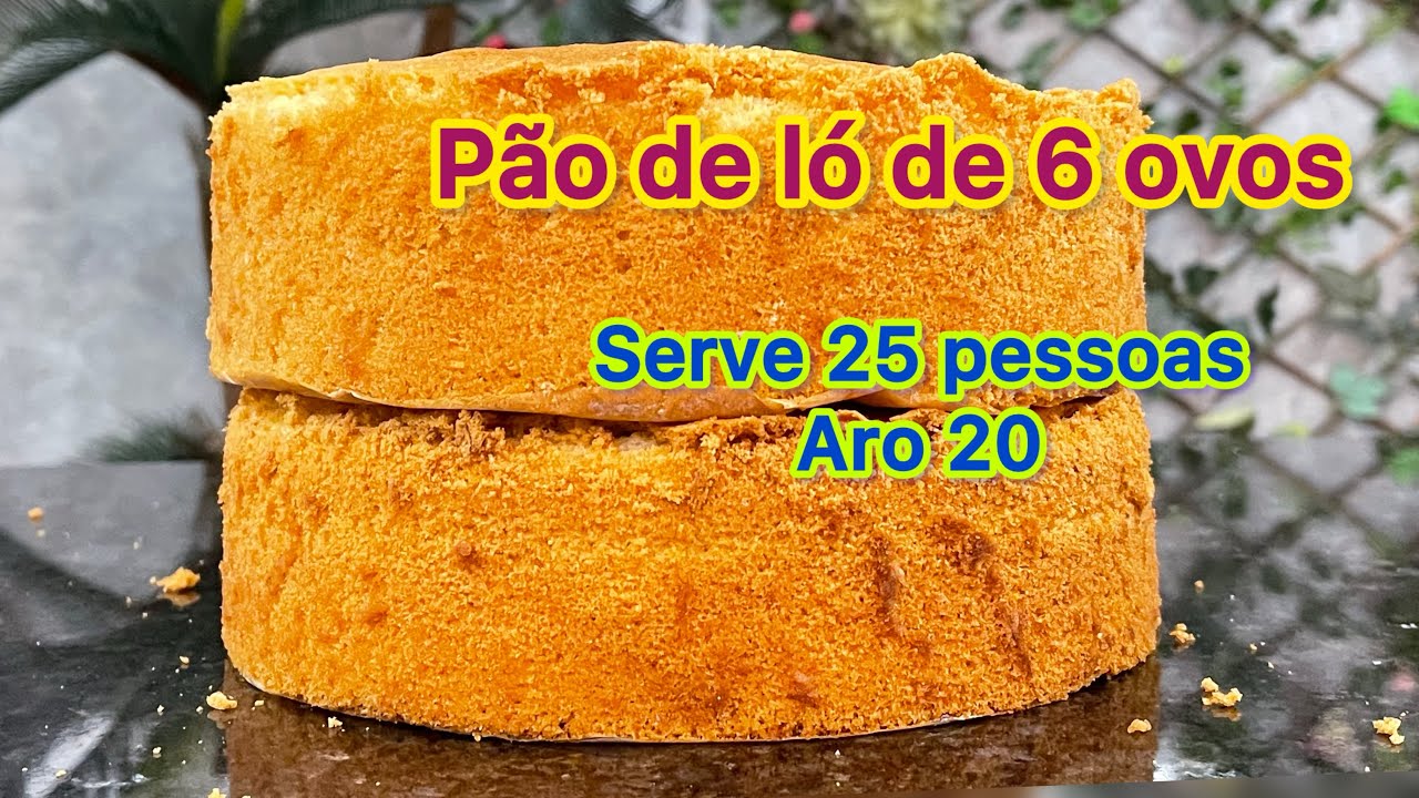 PÃO DE LÓ DE 6 OVOS.  PARA 25 PESSOAS . VEJA RECEITA NA LEGENDA
