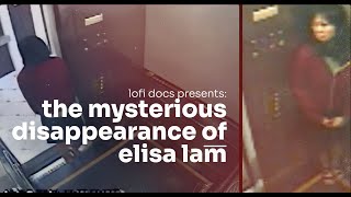 lofi docs presents: the mysterious disappearance of Elisa Lam #elisalam #mystery #losangeles #la