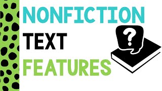 Nonfiction Text Features for Kids