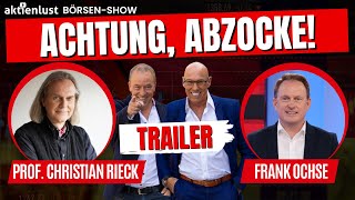 Trailer: Achtung, Abzocke - aktienlust Börsen-Show