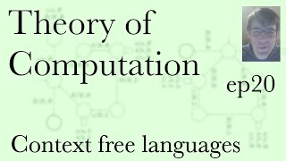 Computation Ep20, Context Free Grammars (Mar 11, 2022)