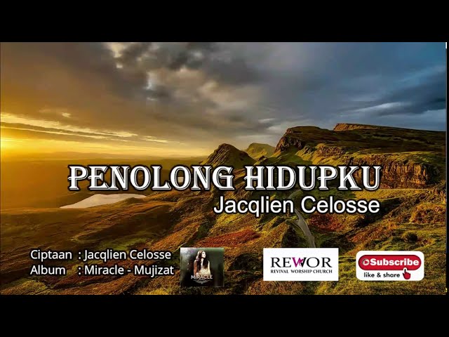 ALBUM WORSHIP JACQLIEN CELOSSE - PENOLONG HIDUPKU -  ALBUM MIRACLE /  MUJIZAT class=