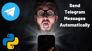 Telegram and Python - Automate sending messages to Telegram Groups Using Python