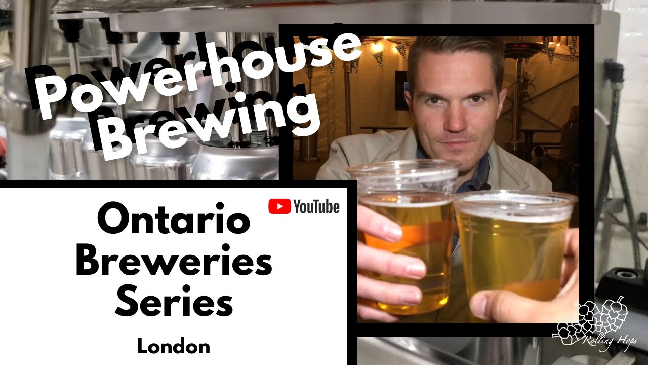 London Craft Breweries Powerhouse Brewing Company (Ontario Breweries