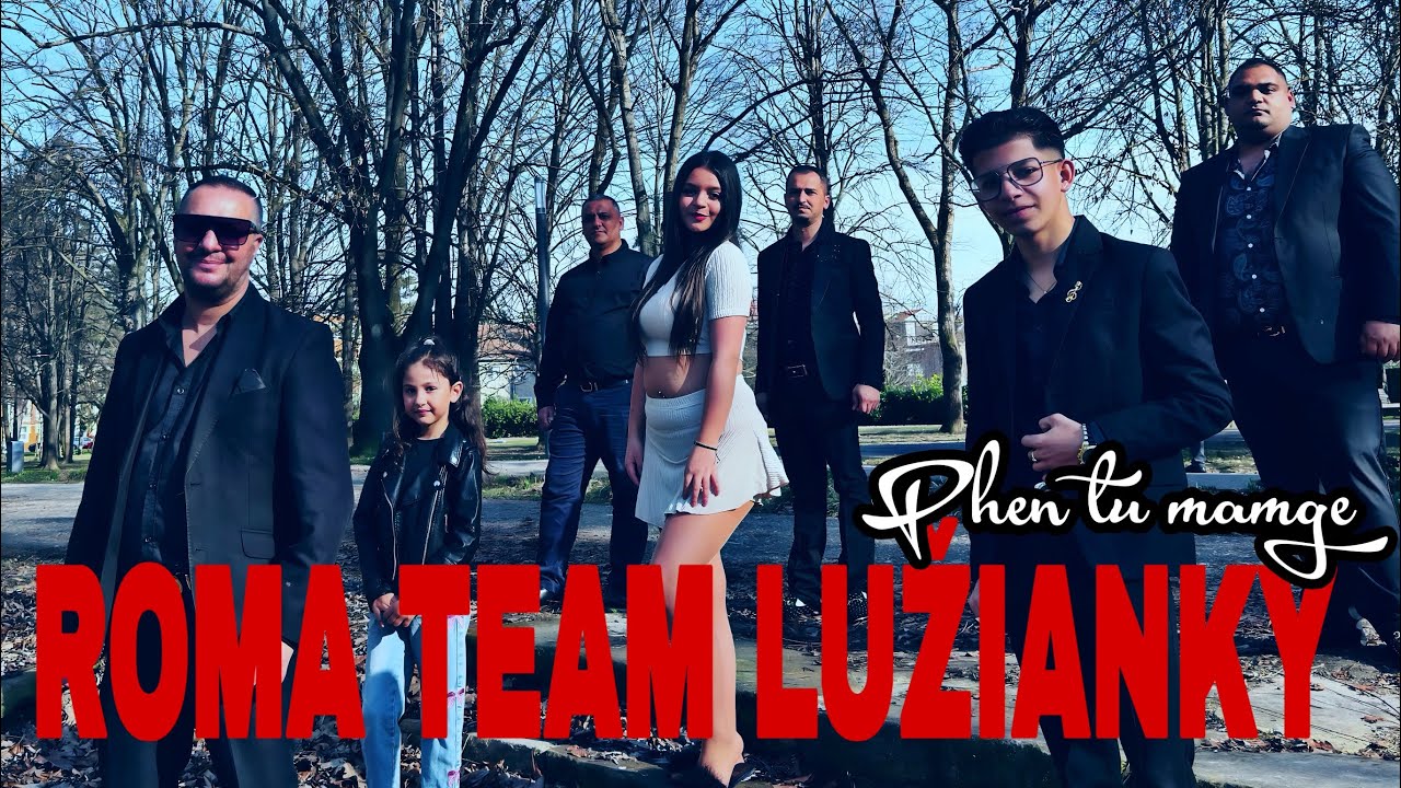 Roma Team Lužianky - Phen tu mange OFFICIALVIDEO 2026 🎥