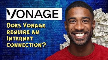Does Vonage require an Internet connection