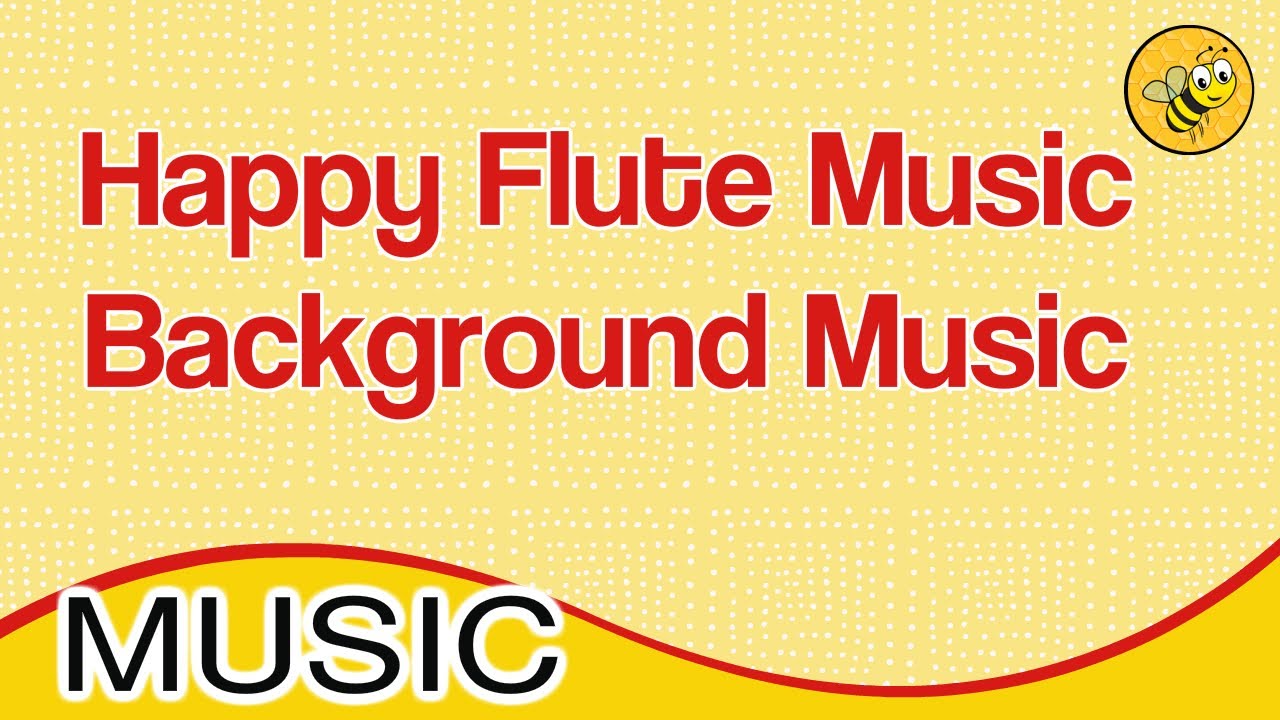 Happy Flute Music Pan Flute Background Music Background Flute Music